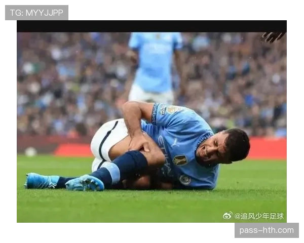 罗德里本赛季危险区域传球表现稳健，持续提升中场创造力